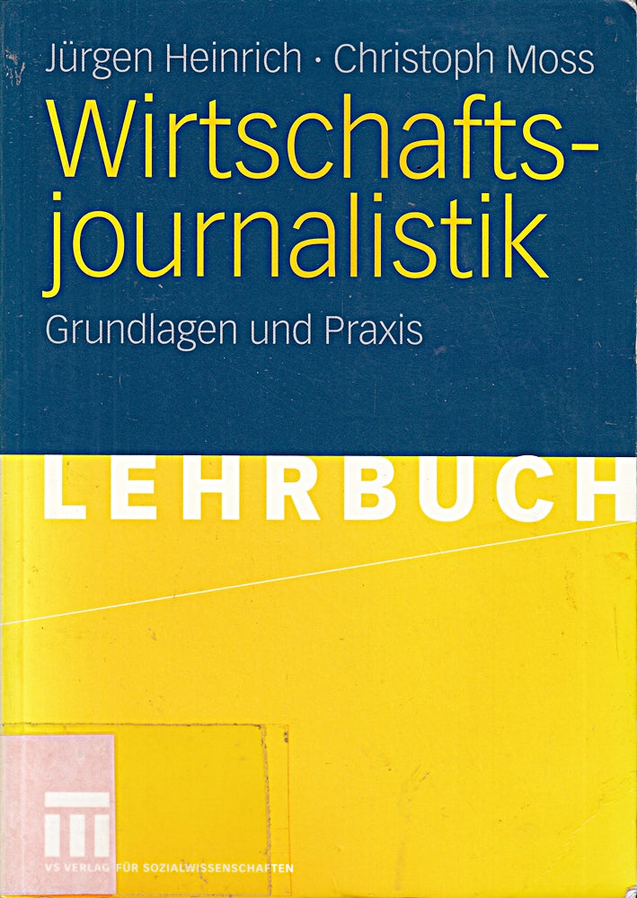 Wirtschaftsjournalistik: Grundlagen und Praxis (German Edition)