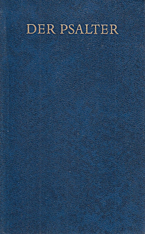 Das neue Testament und der Psalter nach der deutschen Übersetzung Martin Luthers. Revidierter Text.