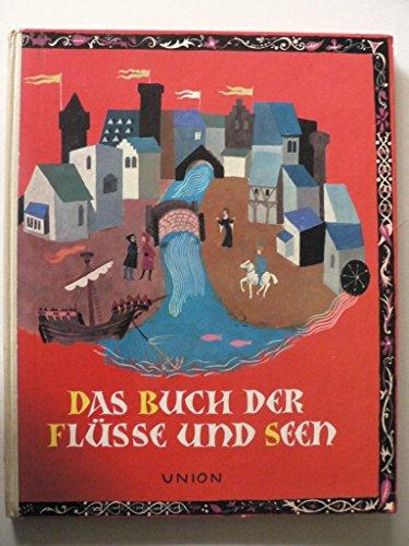 Das Buch der Flüsse und Seen
