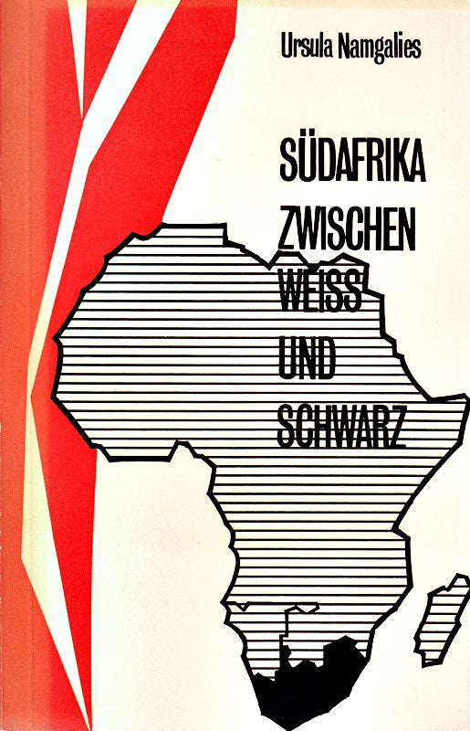 Südafrika zwischen Weiss und Schwarz