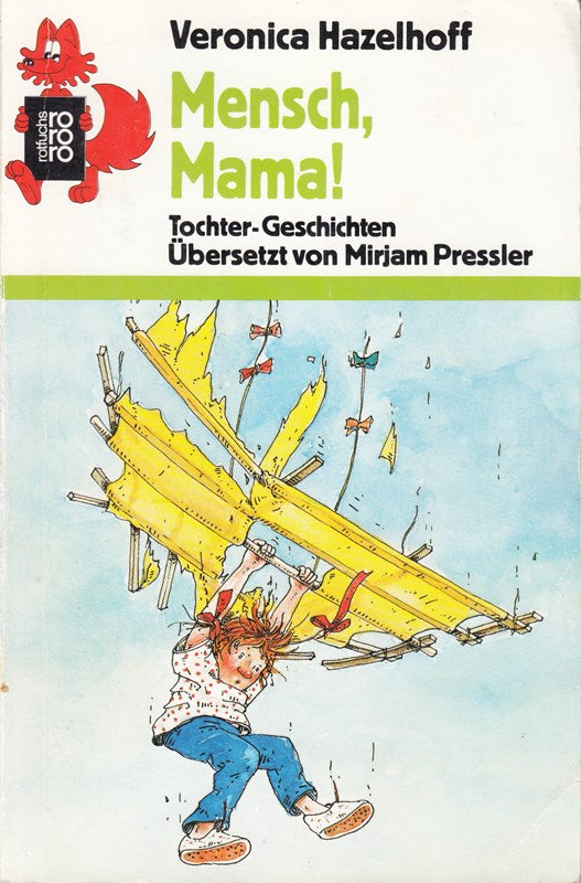 Veronika Hazelhoff: Mensch Mama! - Tochter-Geschichten