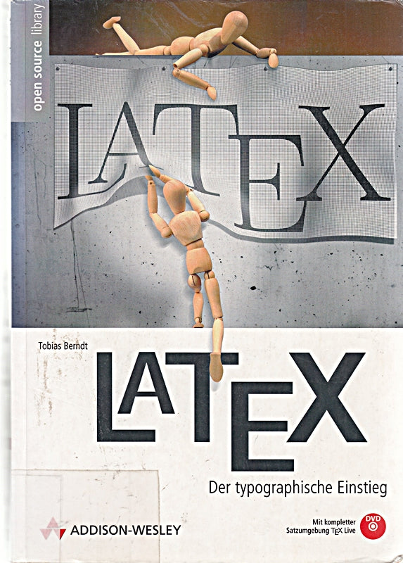 LaTeX. Der typographische Einstieg. Mit DVD
