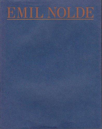 Emil Nolde. 16. Dezember 1987 bis 7. Februar 1988. Austellung des Württembergischer Kunstverein Stuttgart und der Stiftung Seebüll Ada und Emil Nolde.