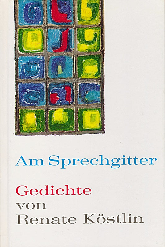 Am Sprechgitter: Gedichte