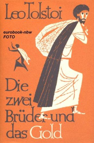 Die zwei Brüder und das Gold und 19 andere Volkserzählungen