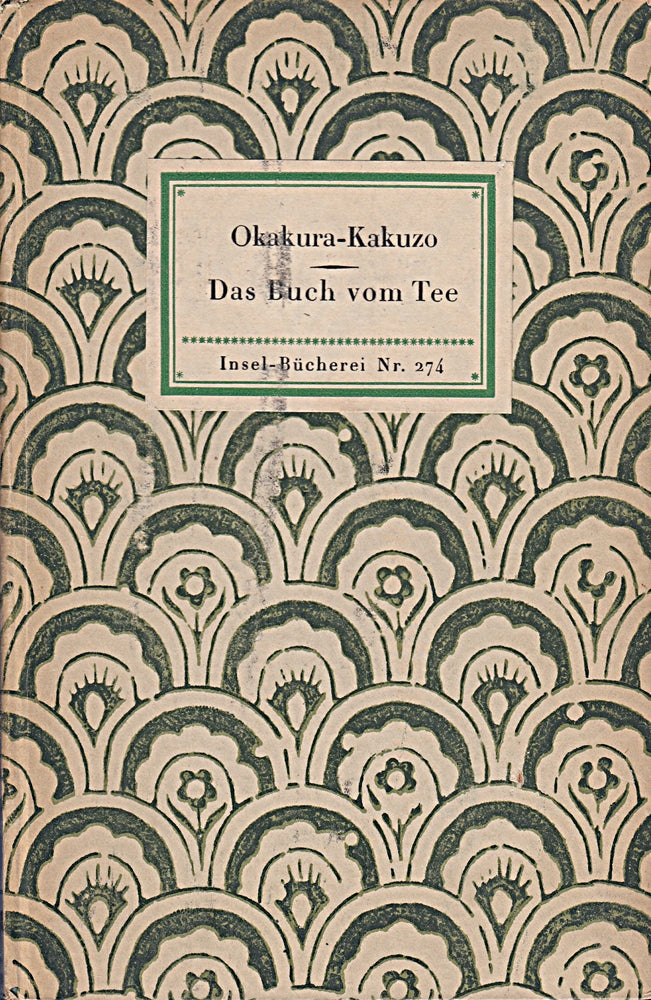 Das Buch vom Tee - Inselbuch-Nr. 274