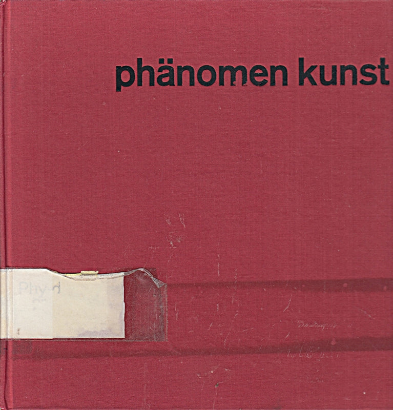 Phänomen Kunst & Architektur. Die naturwissenschaftlichen Grundlagen der Ästhetik. o.A.