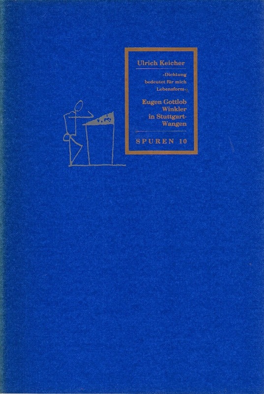 Eugen Gottlob Winkler in Stuttgart-Wangen (Spuren)