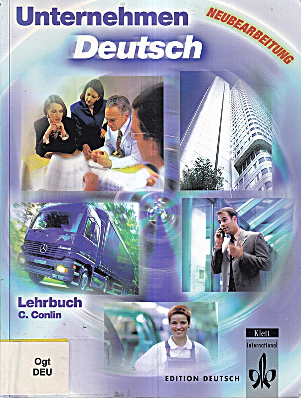 Unternehmen Deutsch neue Rechtschreibung Lehrbuch: Lehrwerk für Wirtschaftsdeutsch Lehrbuch