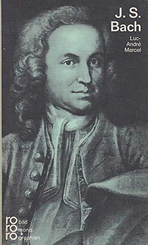 Johann Sebastian Bach (rororo - rowohlts monographien)