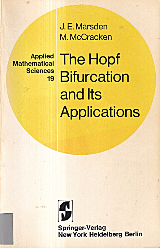 The Hopf Bifurcation and Its Applications. (Applied mathematical sciences vol.19)