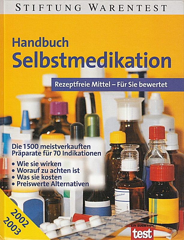 Rezeptfreie Mittel - Für Sie bewertet von Annette Bopp & Vera Herbst Schlußgutachter: Gerd Glaeske