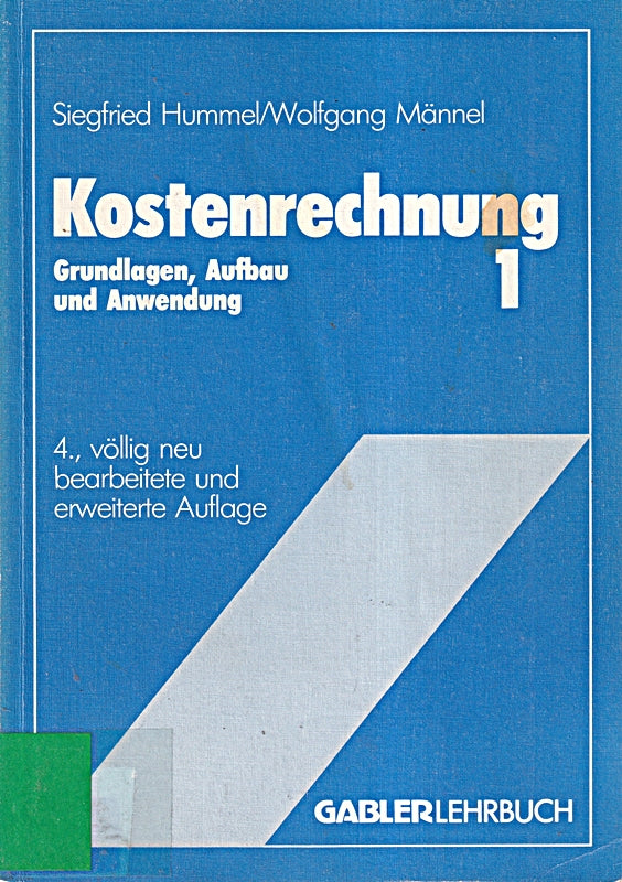Kostenrechnung 1. Grundlagen Aufbau und Anwendung