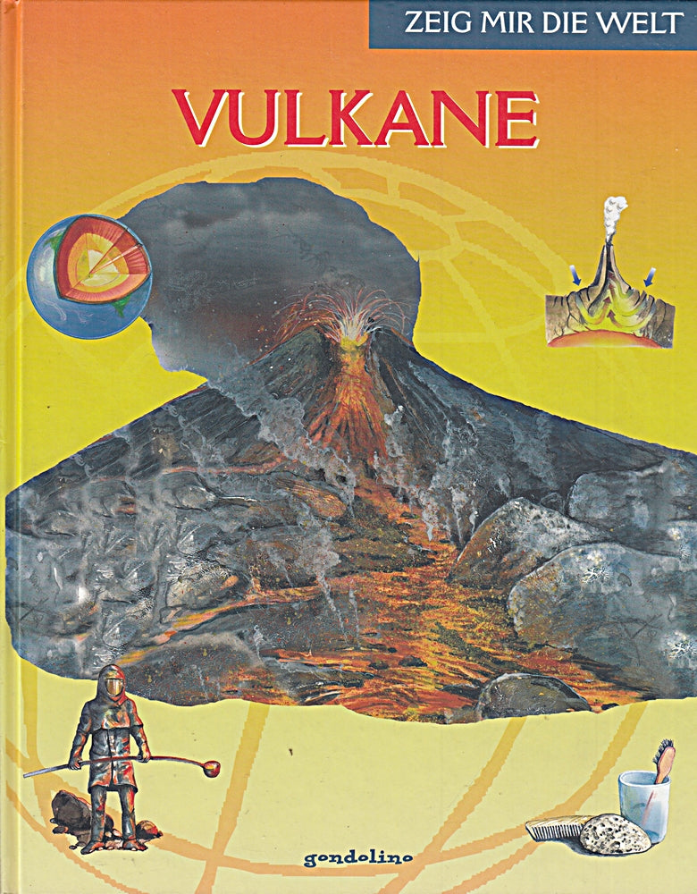 Zeig mir die Welt. Vulkane