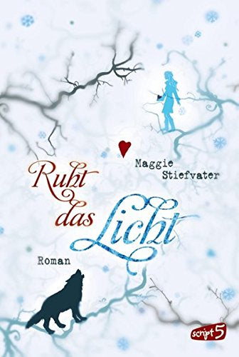 Ruht das Licht: Band 2