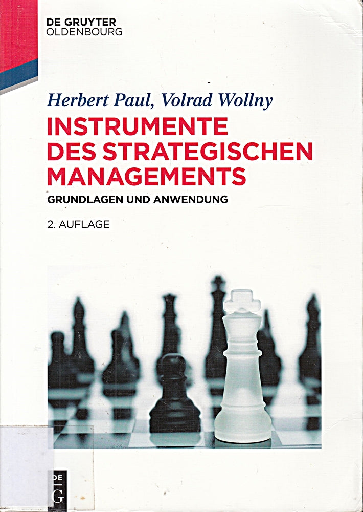 Instrumente des strategischen Managements: Grundlagen und Anwendung