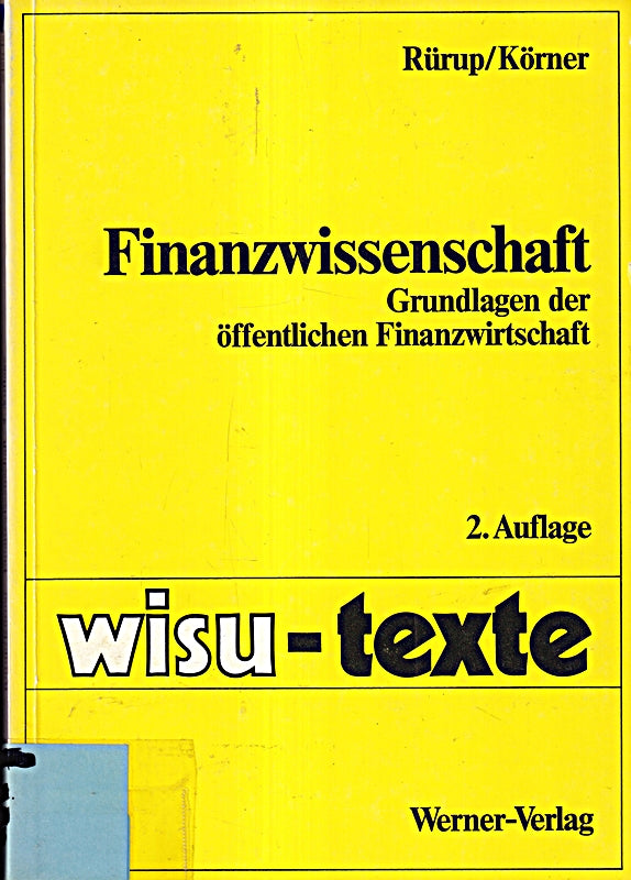 Finanzwissenschaft. Grundlagen der öffentlichen Finanzwirtschaft