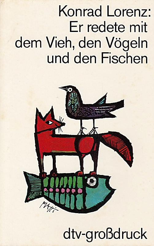 Er redete mit dem Vieh den Vögeln und den Fischen (dtv bibliothek Band 4)