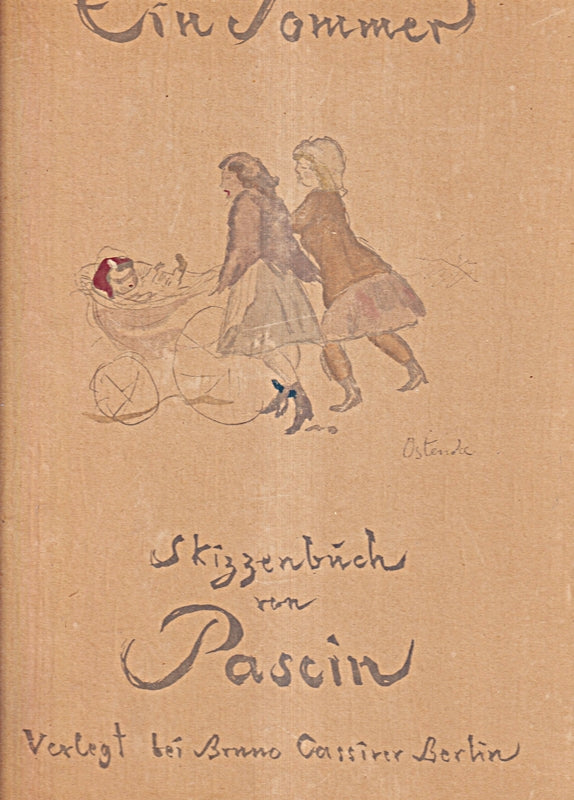 Ein Sommer. Skizzenbuch von Pascin.