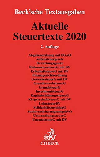 Aktuelle Steuertexte 2020: Textausgabe - Rechtsstand: 1. August 2020
