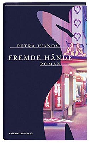 Fremde Hände: Roman