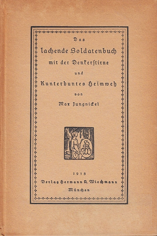 Das lachende Soldatenbuch mit der Denkerstirne.