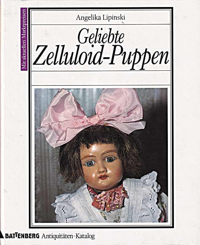 Geliebte Zelluloid-Puppen