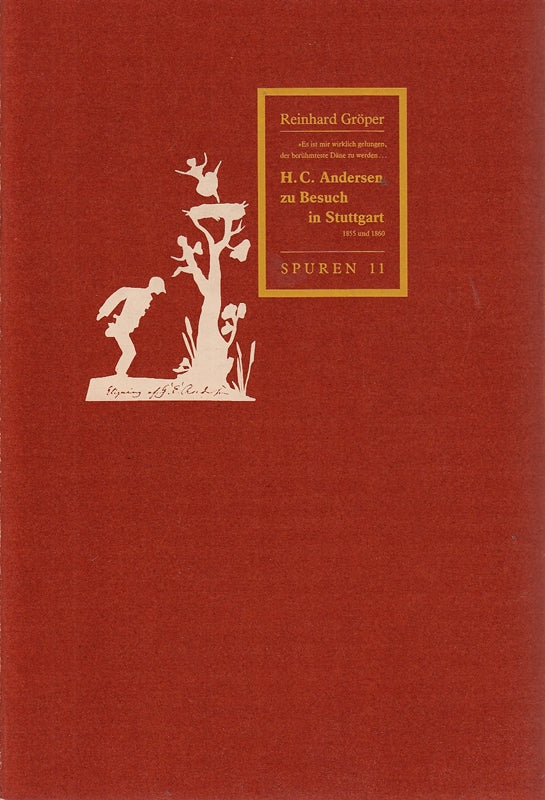H. C. Andersen zu Besuch in Stuttgart. Spuren 11.