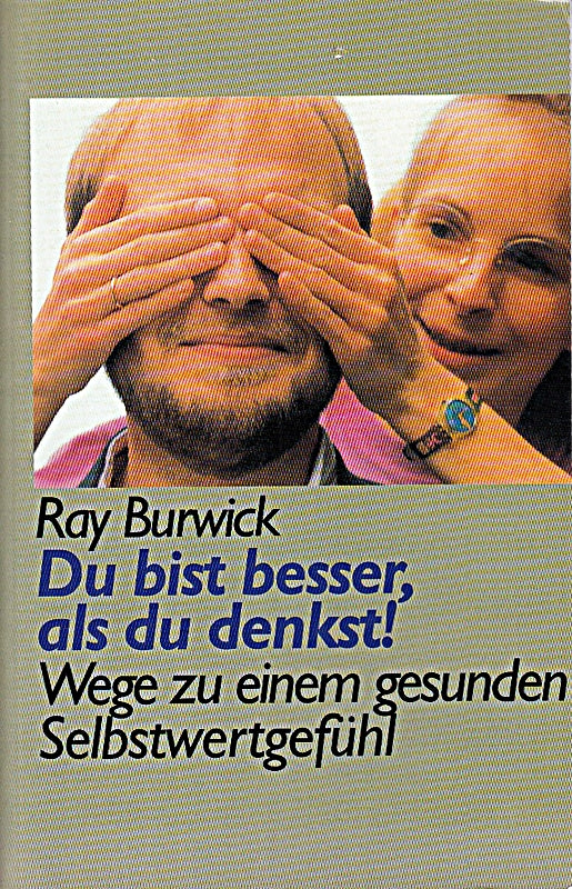 Du bist besser als du denkst: Wege zu einem gesunden Selbstwertgefühl