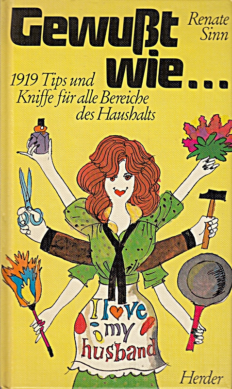 Gewußt wie. (7575 858). 1919 Tips und Kniffe für alle Bereiche des Haushalts