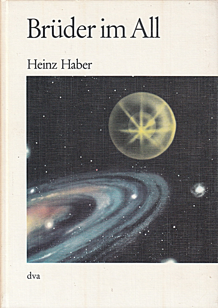 Brüder im All die Möglichkeit des Lebens auf fremden Welten ein Buch der 'Öffentlichen Wissenschaft' aus der Gruppe 'Bild der Wissenschaft'