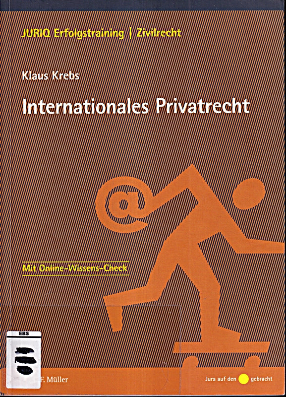 Internationales Privatrecht: Mit Online-Wissens-Check (JURIQ Erfolgstraining)