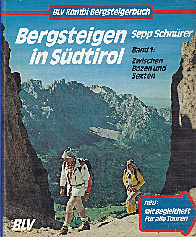 Bergsteigen in Südtirol Bd 1. Zwischen Bozen und Sexten