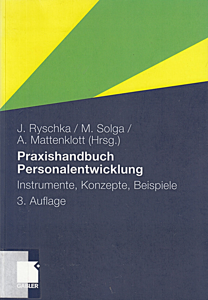 Praxishandbuch Personalentwicklung: Instrumente Konzepte Beispiele (German Edition)