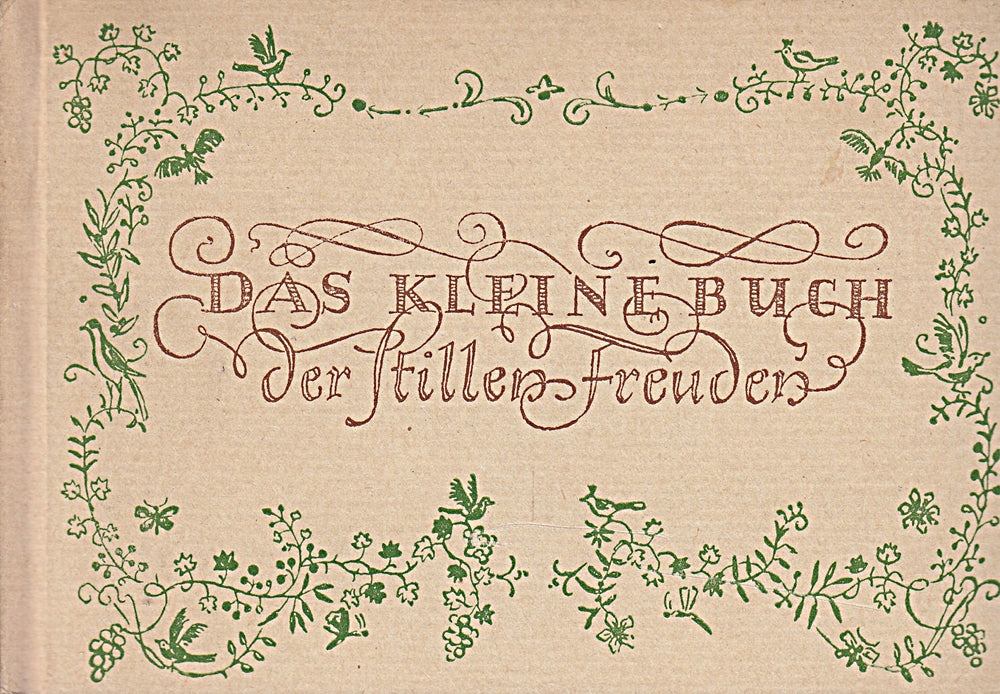 Das kleine Buch der Stillen Freuden