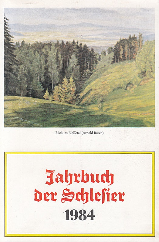 Jahrbuch der Schlesier 1984/ 6. Jahrgang.