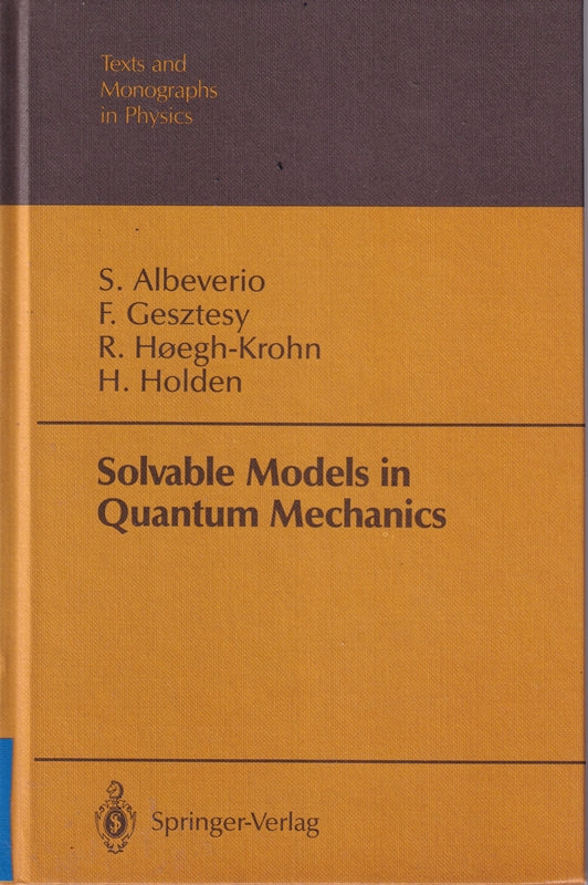Solvable Models in Quantum Mechanics (Texts & Monographs in Physics)