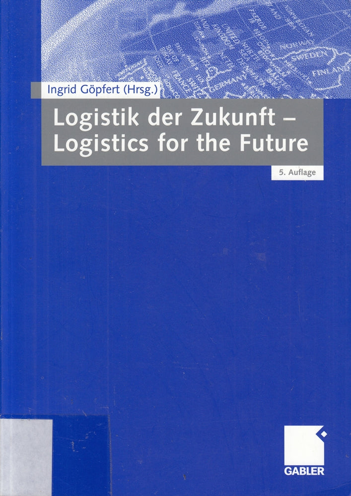 Logistik der Zukunft - Logistics for the Future