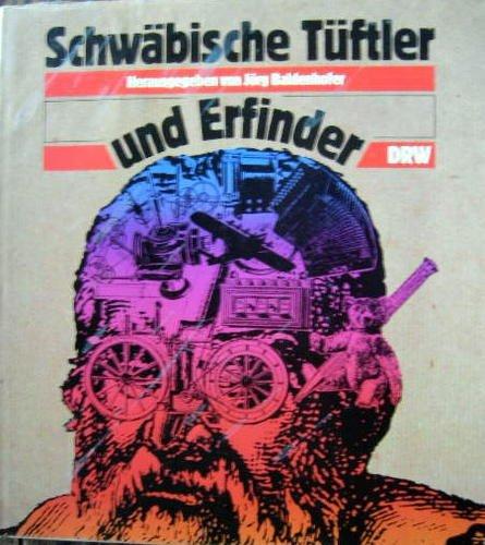 Schwäbische Tüftler und Erfinder