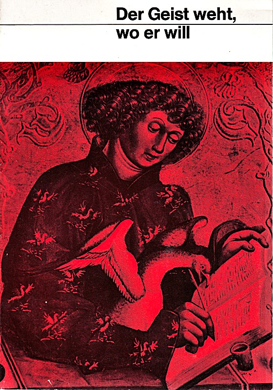 Der Geist weht wo er will