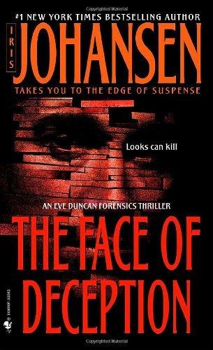 The Face of Deception (Eve Duncan) by Iris Johansen (1999-06-01)