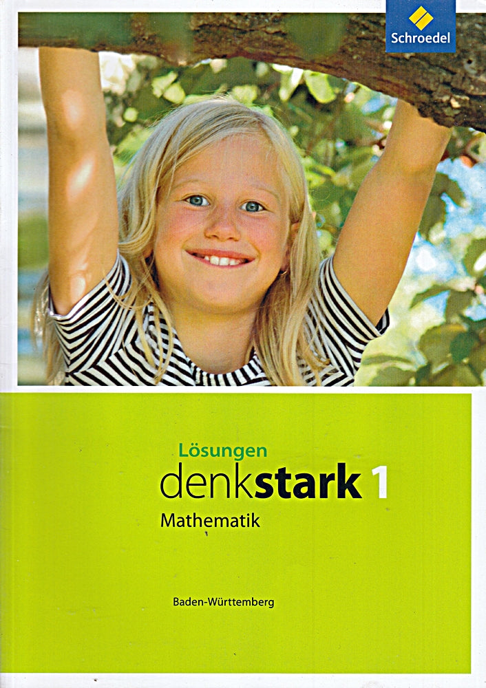 Denkstark Mathematik. 5. Schuljahr. Lösungen 1. Ausgabe 2009 für Hauptschulen in Baden-Württemberg