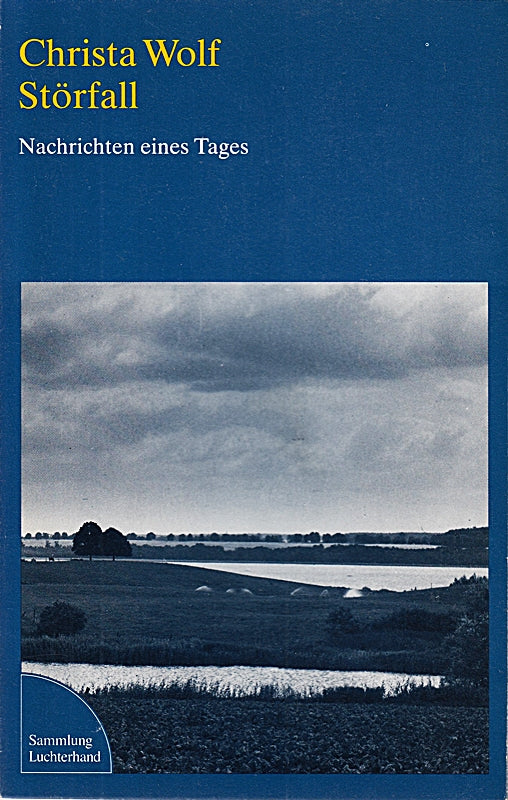 Sammlung Luchterhand: Störfall. Nachrichten eines Tages