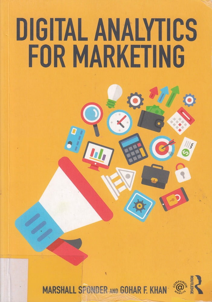 Digital Analytics for Marketing (Mastering Business Analytics)