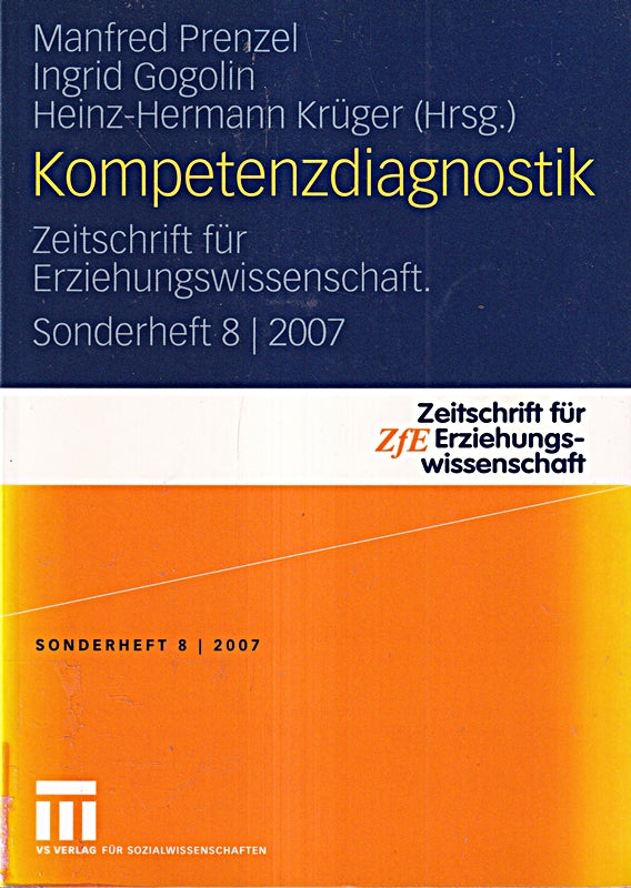 Kompetenzdiagnostik: Zeitschrift für Erziehungswissenschaft. Sonderheft 8 / 2007