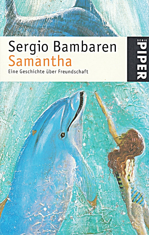 Samantha : eine Geschichte über Freundschaft. = Samantha Samantha 9783492236119