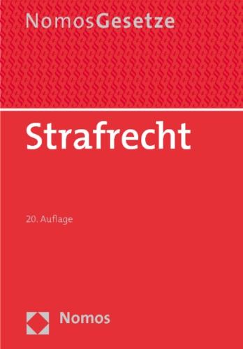 Strafrecht: Nomos Gesetze Rechtsstand: 19. August 2011