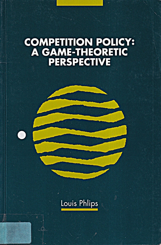 Competition Policy: Game-theoretic: A Game-Theoretic Perspective