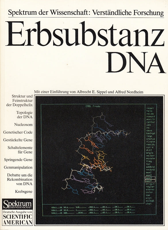 Erbsubstanz DNA : vom genet. Code zur Gentechnologie. mit e. Einf. von u. Alfred Nordheim Spektrum der Wissenschaft: Verständliche Forschung