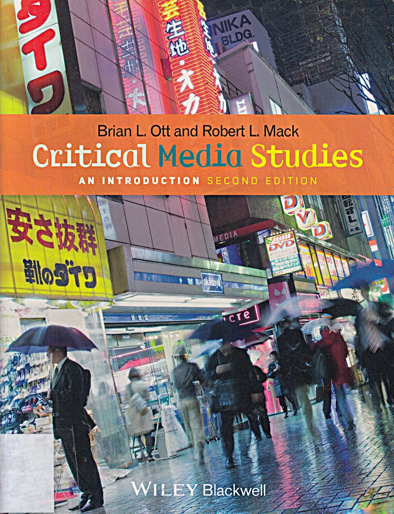 Critical Media Studies: An Introduction 2nd Edition